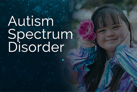 Autism Spectrum Disorder